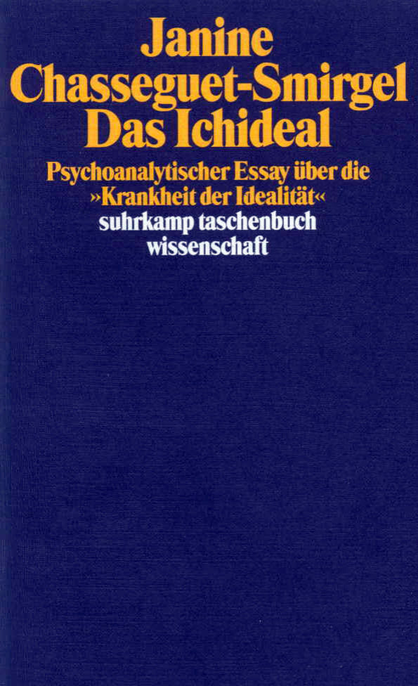 Das Ichideal (Janine Chasseguet-Smirgel)