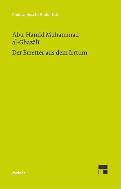 Der Erretter aus dem Irrtum (Abu-Hamid Muhammad Al- Ghazali)