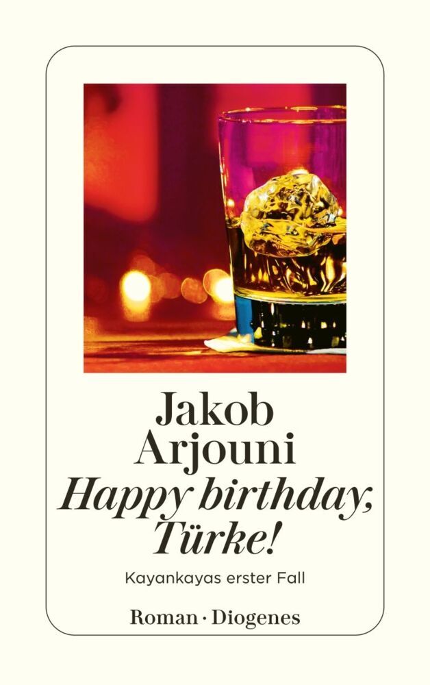 Happy Birthday, Türke! (Jakob Arjouni)