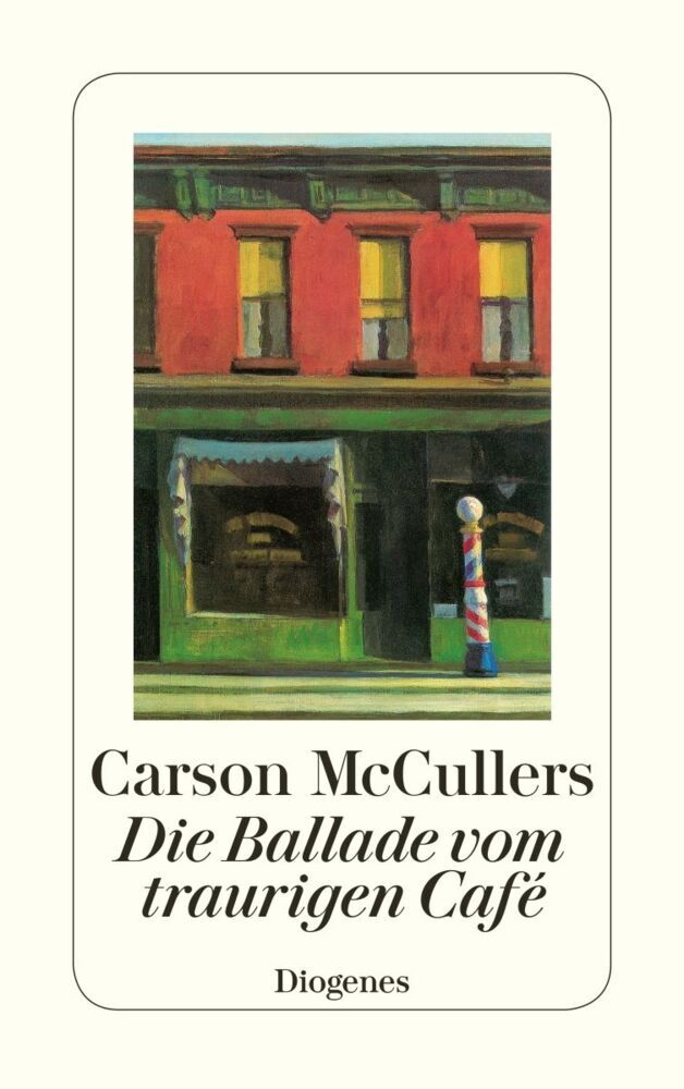 Die Ballade vom traurigen Cafe (Carson Mccullers)