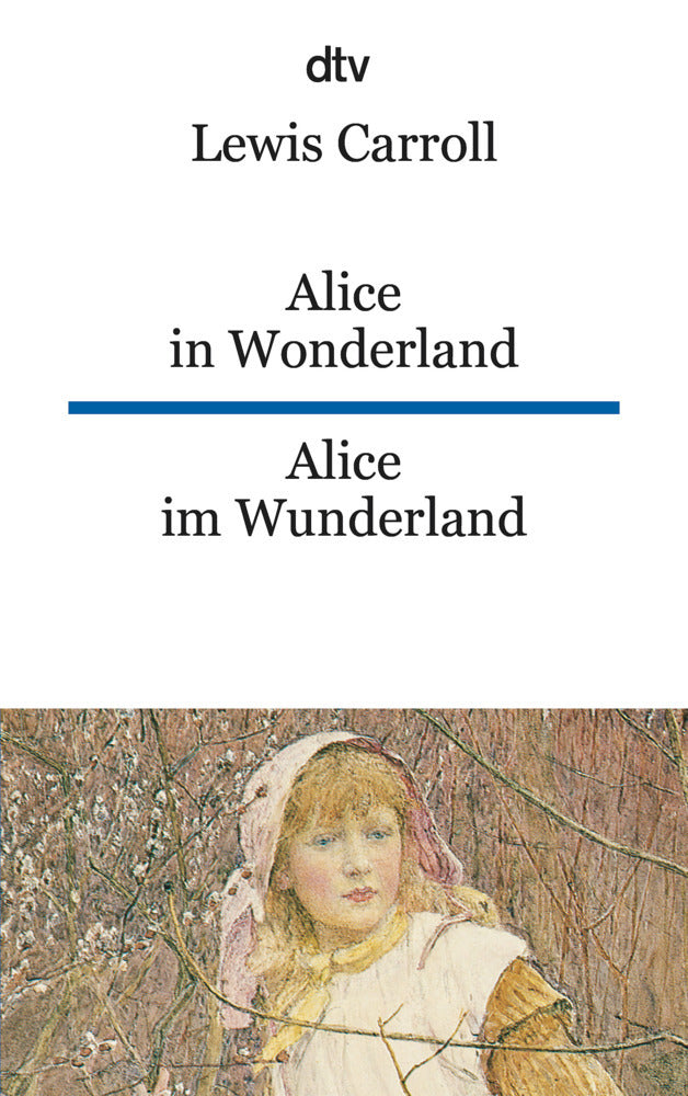 Alice in Wonderland. Alice im Wunderland (Lewis Carroll)