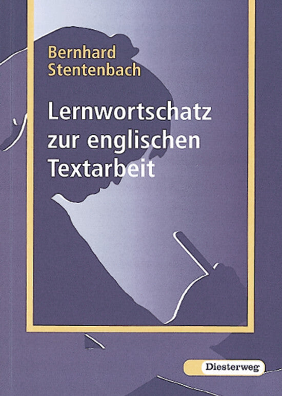 Lernwortschatz zur englischen Textarbeit (Bernhard Stentenbach)