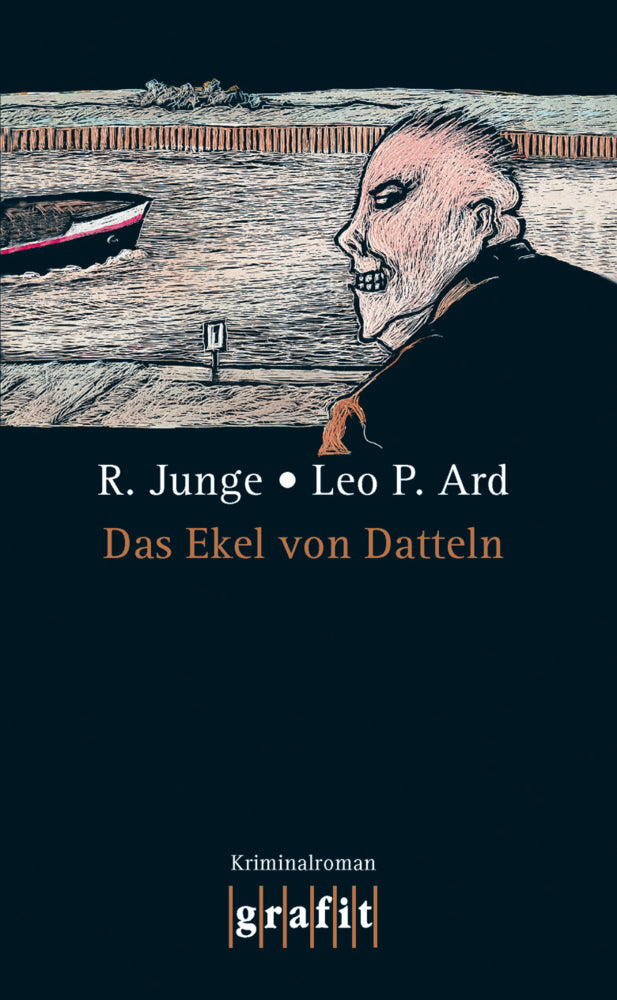 Das Ekel von Datteln (Reinhard Junge)