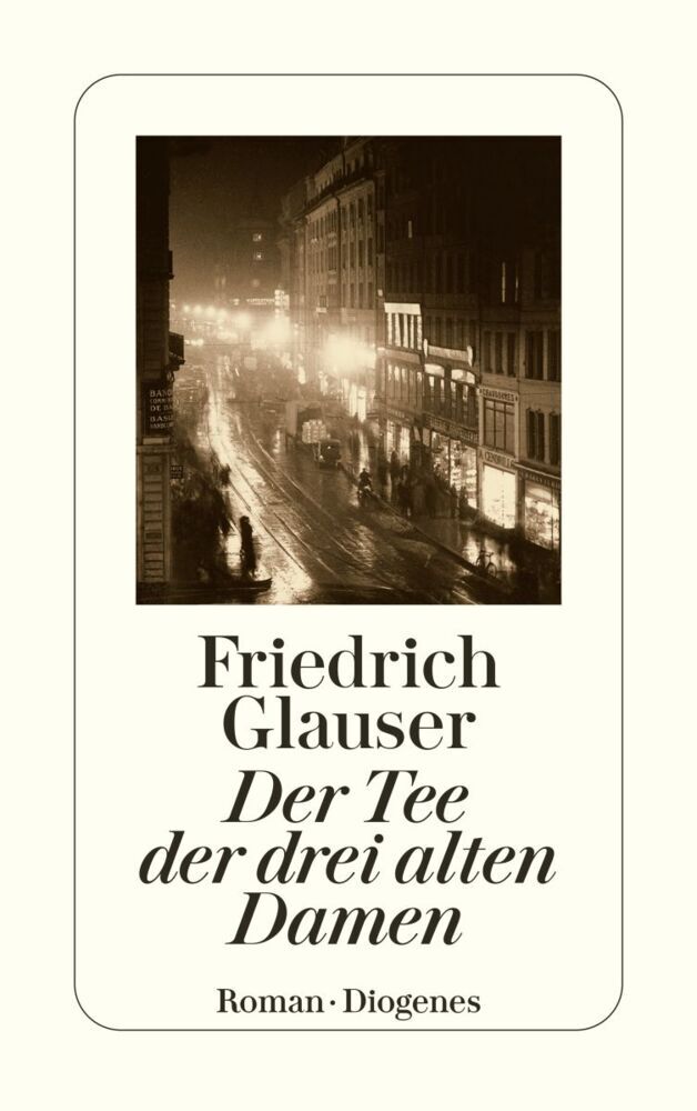 Der Tee der drei alten Damen (Friedrich Glauser)
