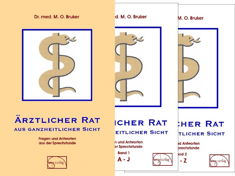 Ärztlicher Rat aus ganzheitlicher Sicht, 2 Teile (Max Otto Bruker)