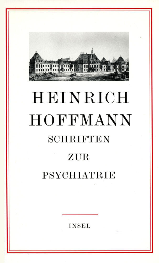 Schriften zur Psychiatrie (Heinrich Hoffmann)