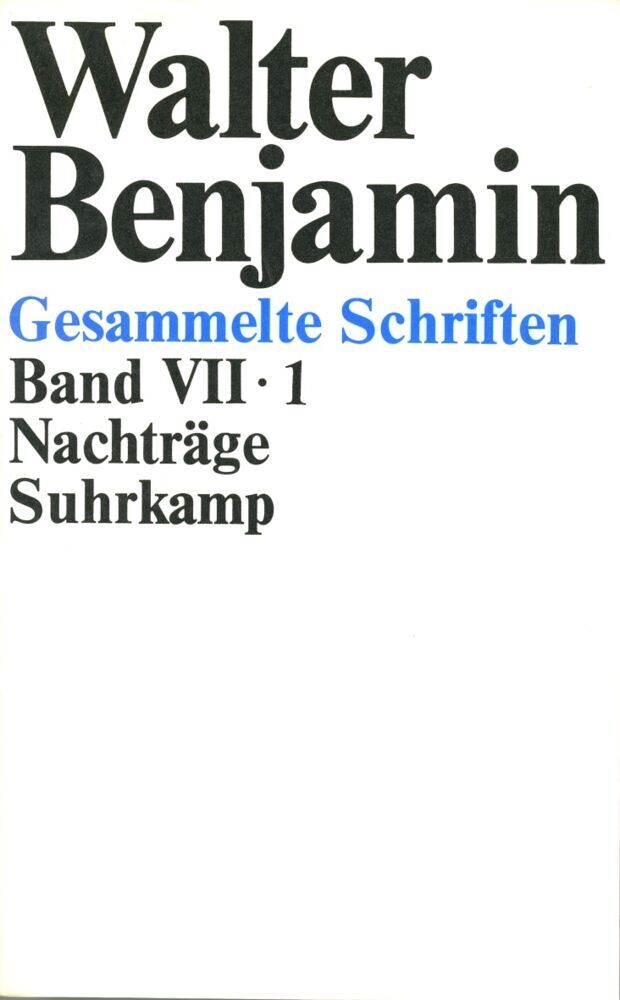 Gesammelte Schriften, 2 Teile (Walter Benjamin)