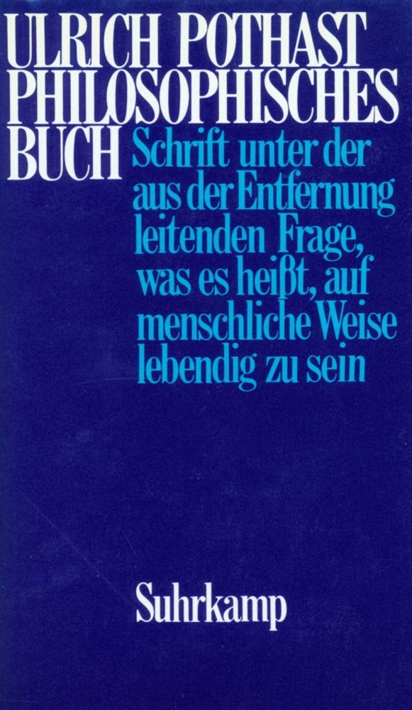 Philosophisches Buch (Ulrich Pothast)