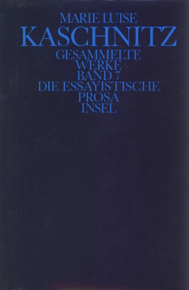 Die essayistische Prosa (Marie L. Kaschnitz)