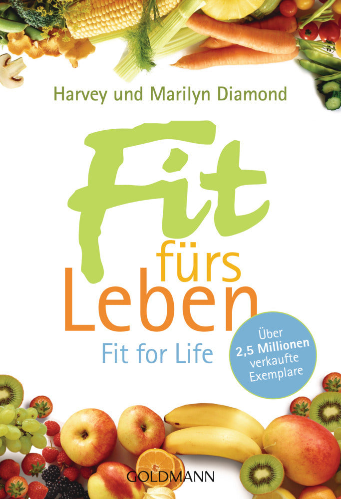 Fit für's Leben. Fit for Life.Tl.1 (Harvey Diamond)