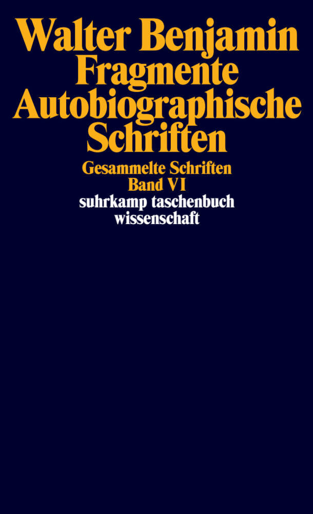 Gesammelte Schriften.Bd.6 (Walter Benjamin)
