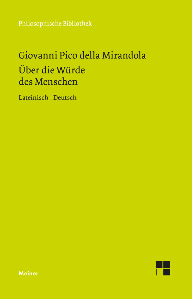 De hominis dignitate. Über die Würde des Menschen. De hominis dignitate (Giovanni Pico Della Mirandola)