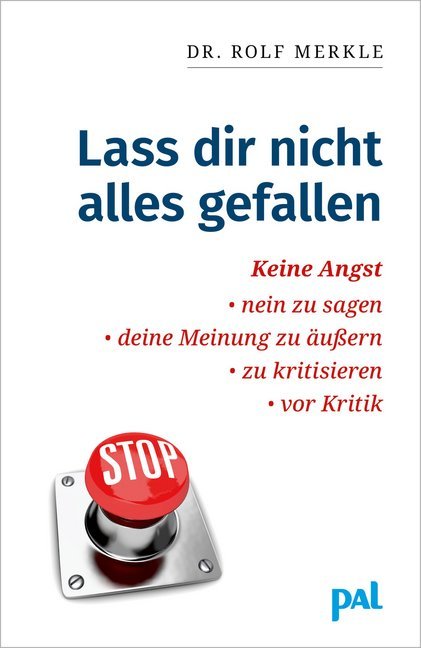 Lass Dir nicht alles gefallen (Rolf Merkle)