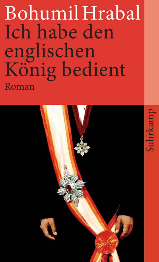 Ich habe den englischen König bedient (Bohumil Hrabal)
