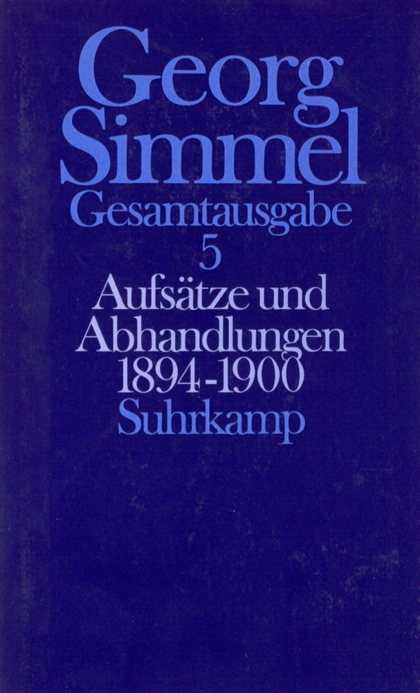 Aufsätze und Abhandlungen 1894-1900 (Georg Simmel)