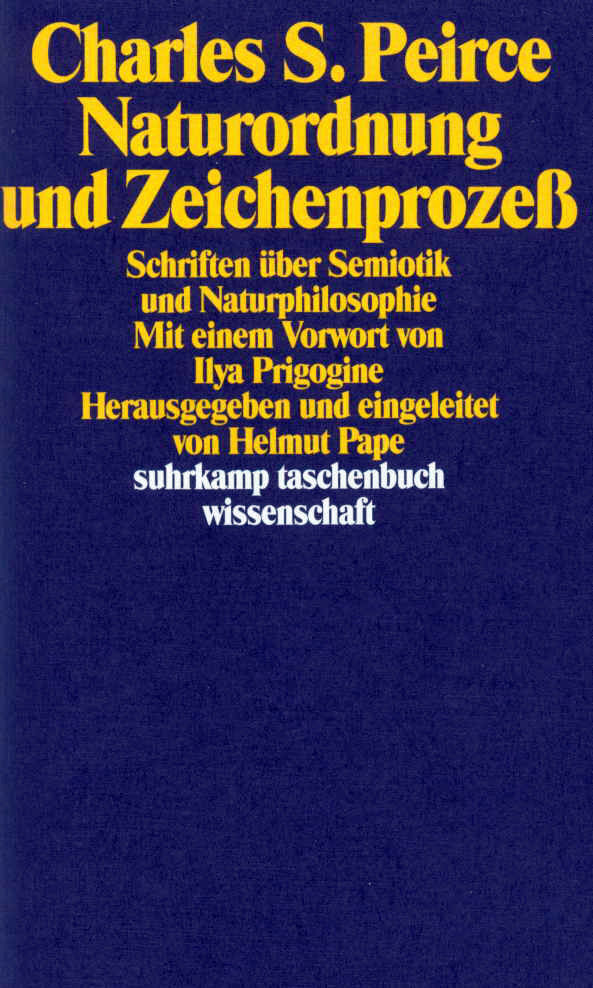Naturordnung und Zeichenprozeß (Charles Sanders Peirce)