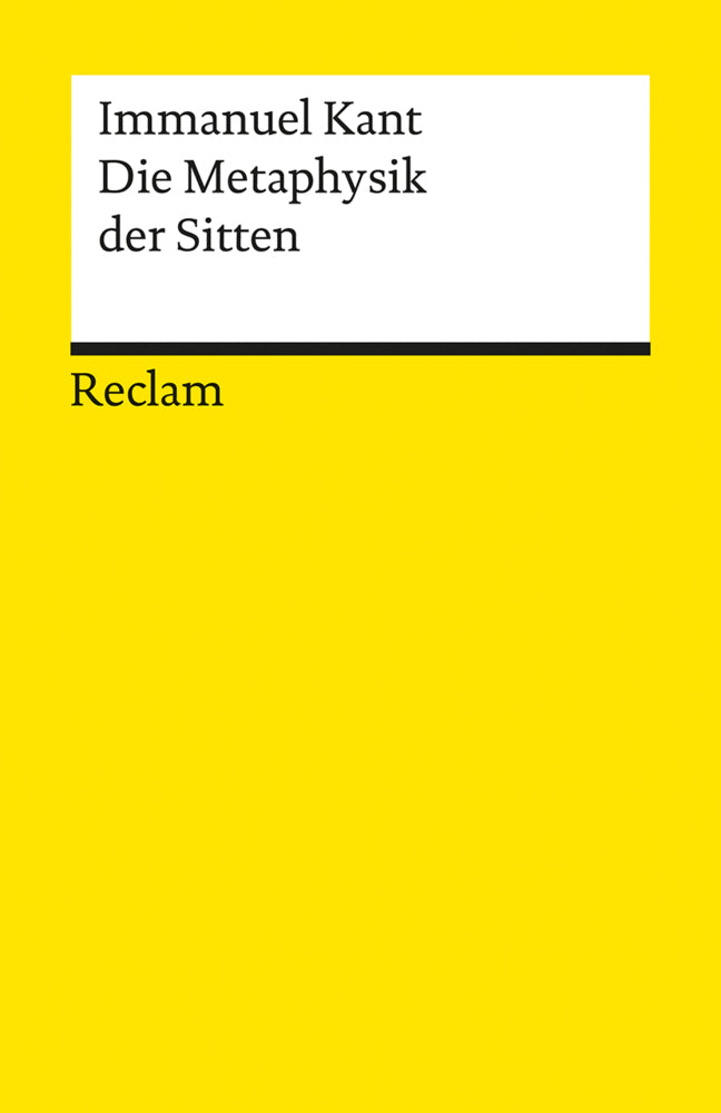 Die Metaphysik der Sitten (Immanuel Kant)