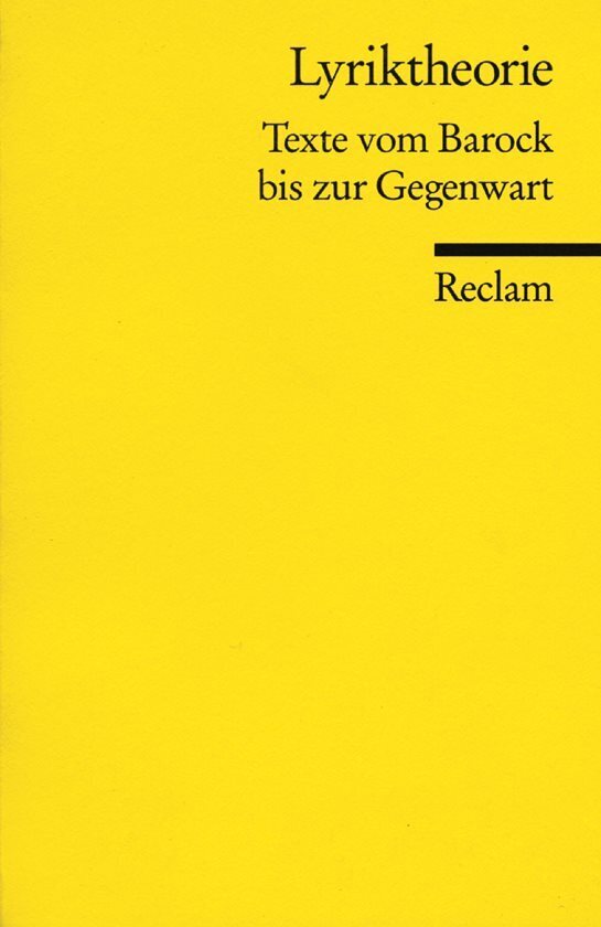 Lyriktheorie. Texte vom Barock bis zur Gegenwart