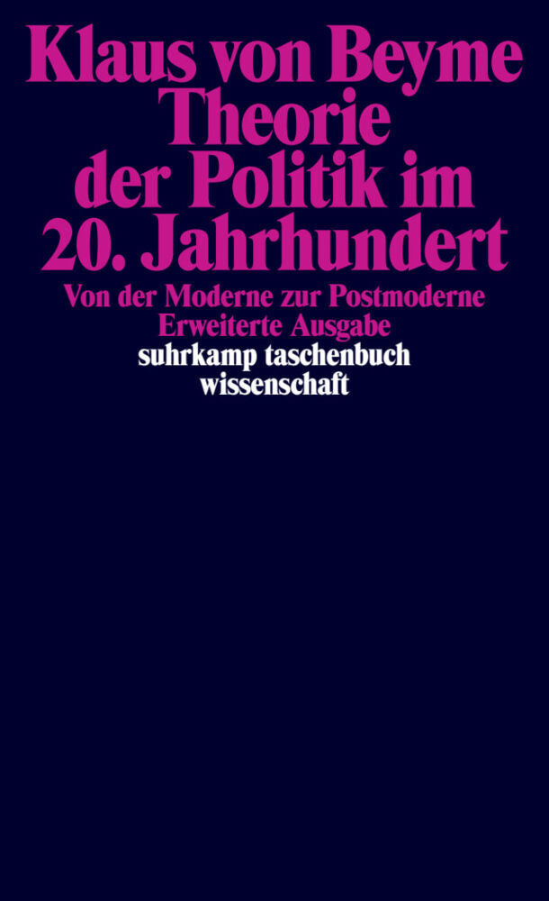Theorie der Politik im 20. Jahrhundert (Klaus Von Beyme)