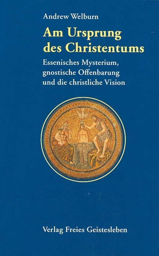 Am Ursprung des Christentums (Andrew Welburn)