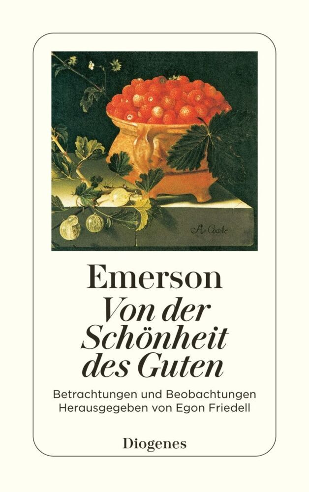Von der Schönheit des Guten (Ralph Waldo Emerson)