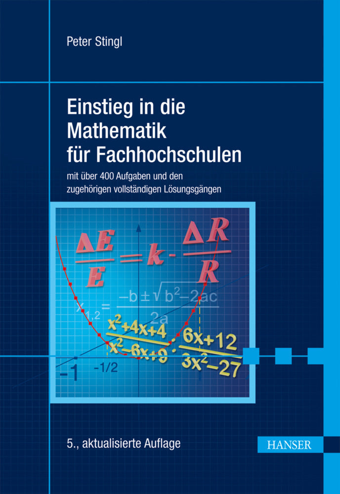 Einstieg in die Mathematik für Fachhochschulen (Peter Stingl)