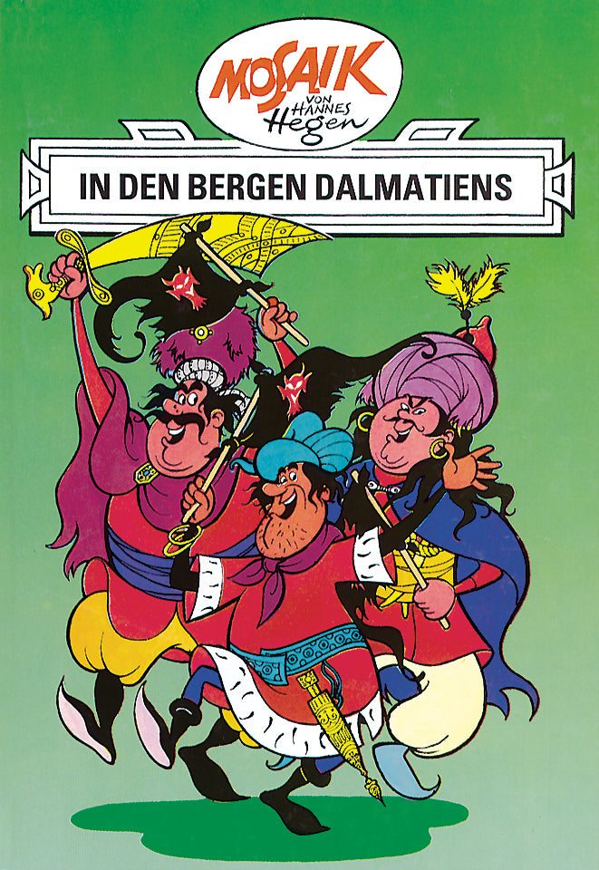Mosaik. Ritter-Runkel-Serie: In den Bergen Dalmatiens, Bd. 3