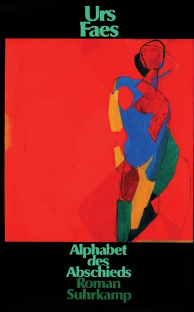 Alphabet des Abschieds (Urs Faes)