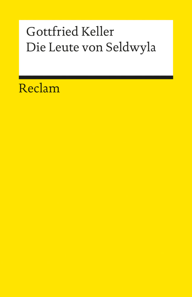 Die Leute von Seldwyla. Erzählungen (Gottfried Keller)