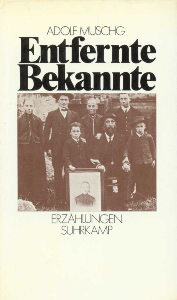 Entfernte Bekannte (Adolf Muschg)