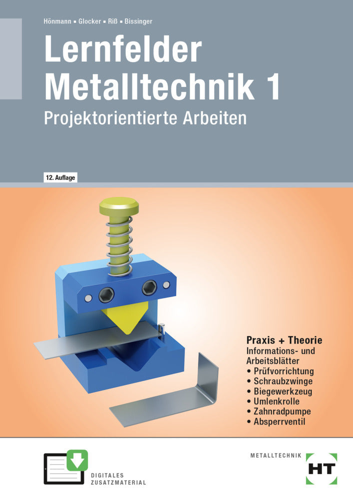 Lernfelder Metalltechnik 1.Bd.1 (Robert Hönmann)