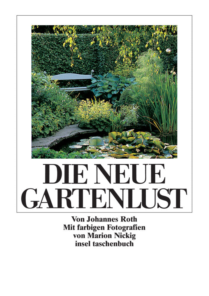 Die neue Gartenlust (Johannes Roth)