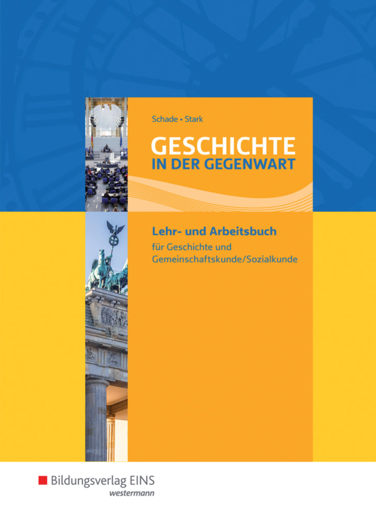 Geschichte in der Gegenwart (Peter Schade)