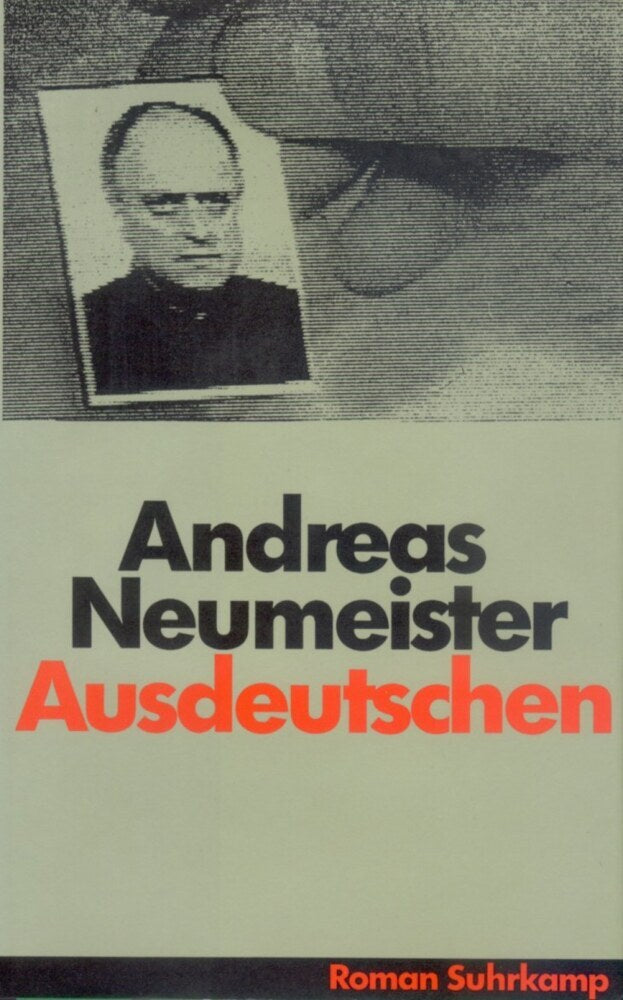 Ausdeutschen (Andreas Neumeister)