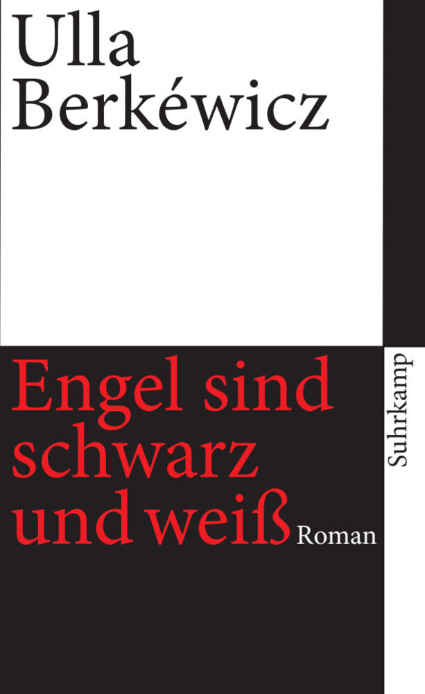 Engel sind schwarz und weiß (Ulla Unseld-Berkéwicz)