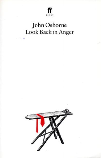 Look Back in Anger (John Osborne)