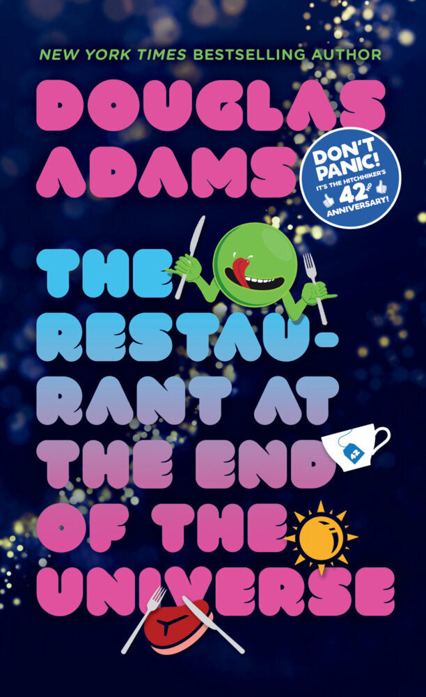 The Restaurant at the End of the Universe (Douglas Adams)