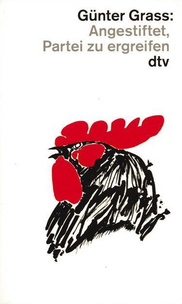Angestiftet, Partei zu ergreifen (Günter Grass)