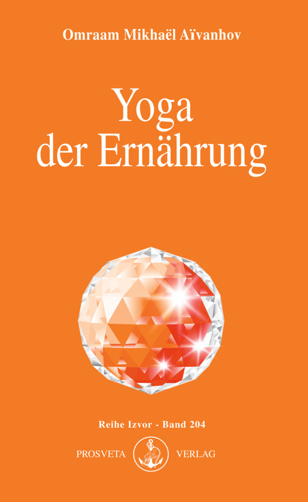 Yoga der Ernährung (Omraam Mikhael Aivanhov)