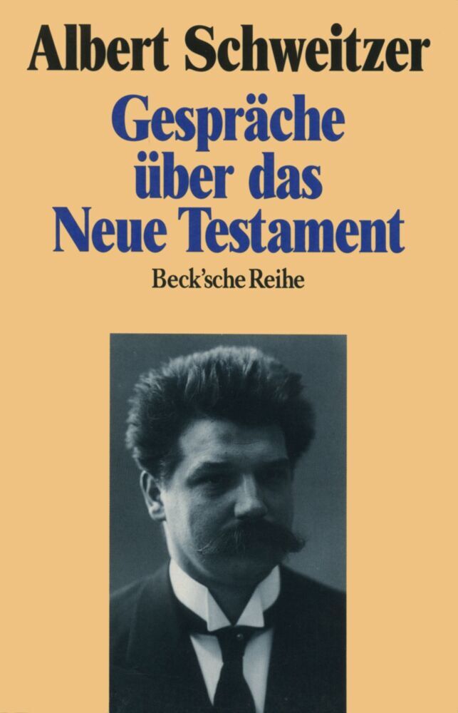 Gespräche über das Neue Testament (Albert Schweitzer)