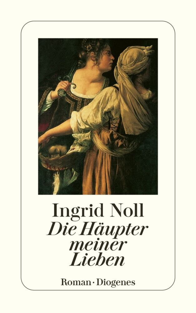 Die Häupter meiner Lieben (Ingrid Noll)