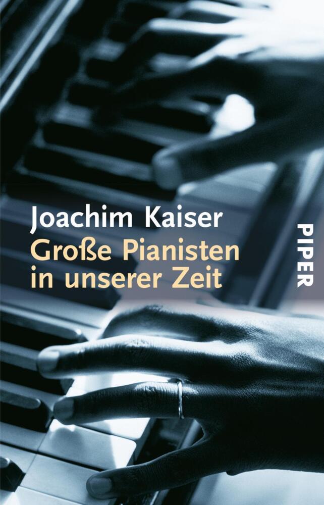 Große Pianisten in unserer Zeit (Joachim Kaiser)