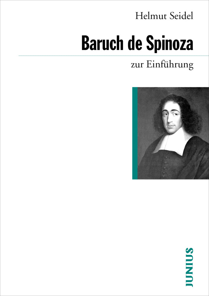Baruch de Spinoza zur Einführung (Helmut Seidel)