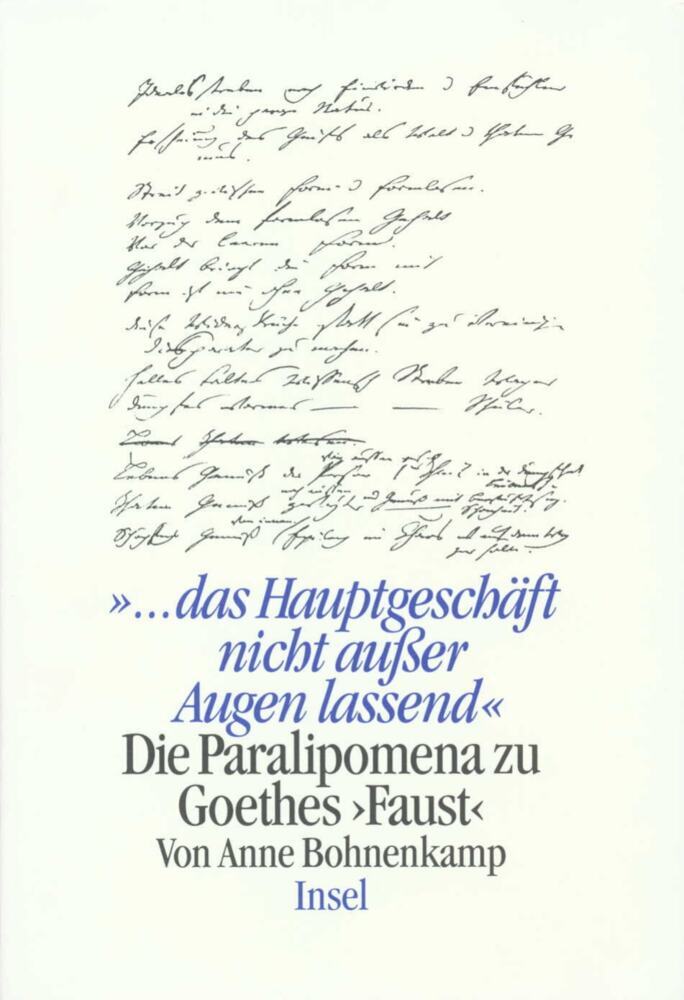 'Das Hauptgeschäft nicht außer Augen lassend' (Anne Bohnenkamp)