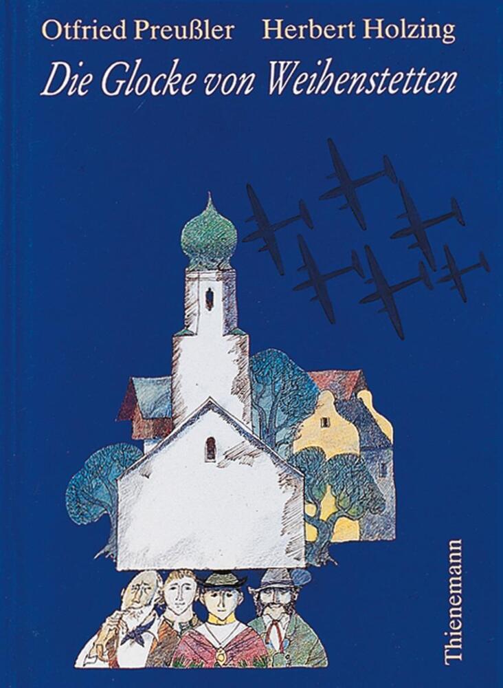 Die Glocke von Weihenstetten (Otfried Preußler)