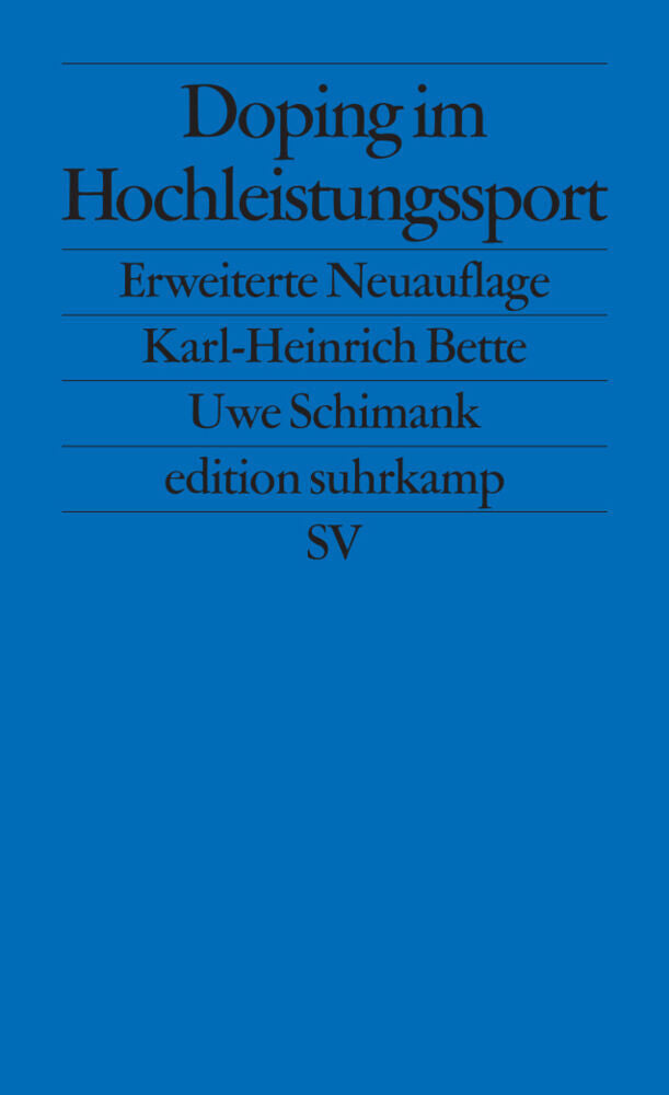 Doping im Hochleistungssport (Karl-Heinrich Bette)