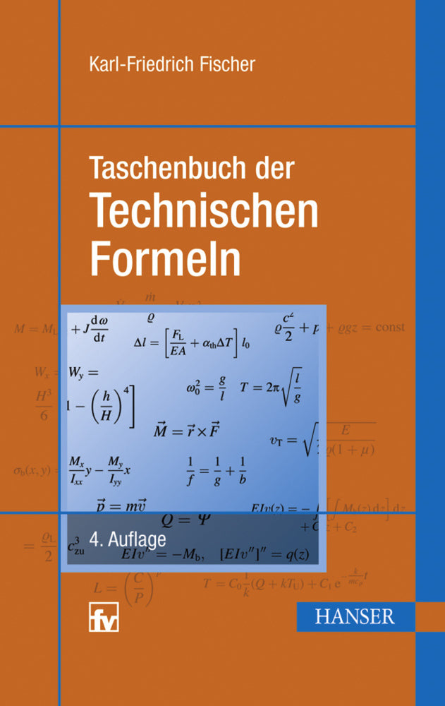 Taschenbuch der technischen Formeln (Karl-Friedrich Fischer)