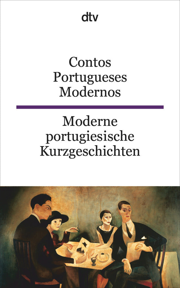 Contos Portugueses Modernos Moderne portugiesische Kurzgeschichten. Moderne portugiesische Kurzgeschichten (Ulrike Schuldes)