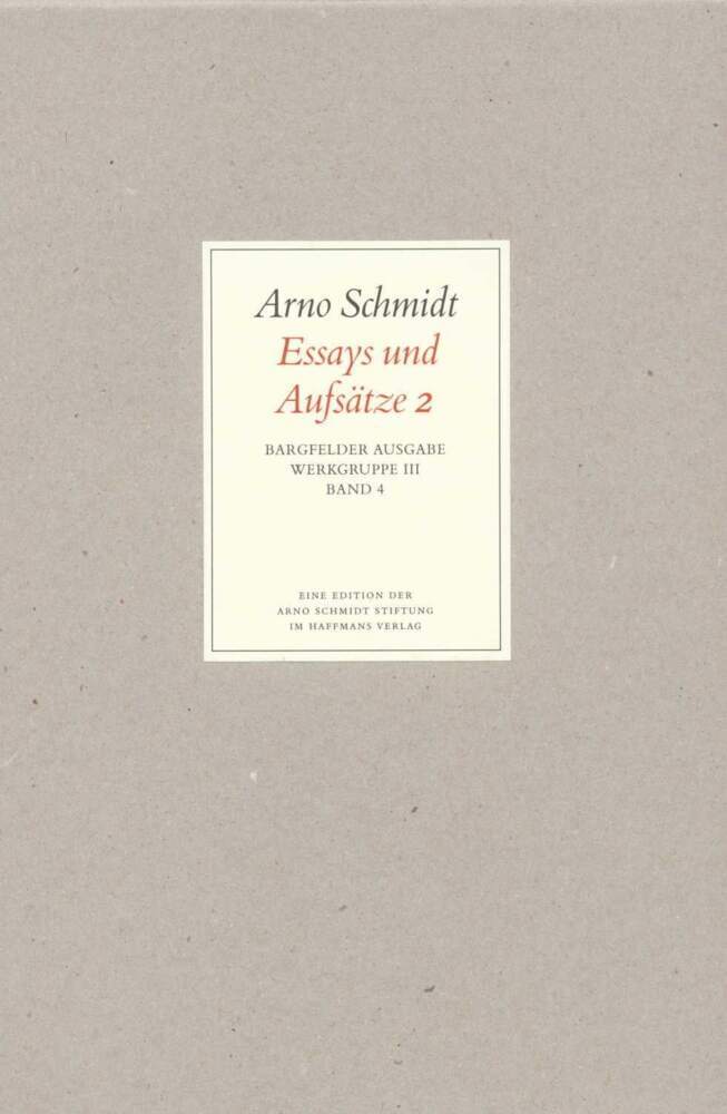 Essays und Aufsätze.Tl.2 (Arno Schmidt)
