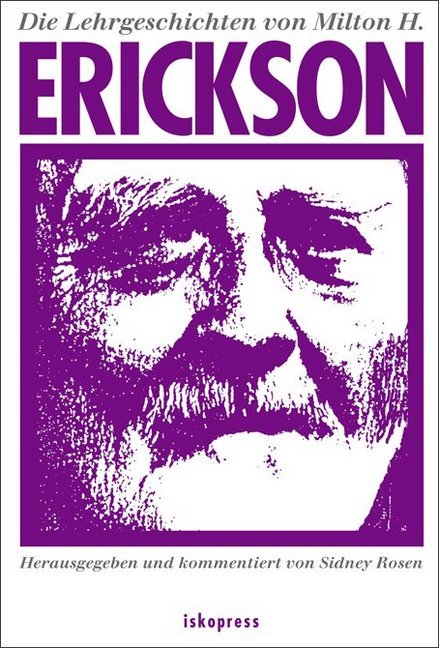 Die Lehrgeschichten von Milton H. Erickson (Sidney Rosen)